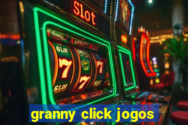 granny click jogos